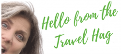 Sign up for the Travel Hag Newsletter